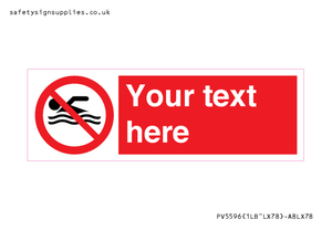 Custom No swimming prohibition Sign